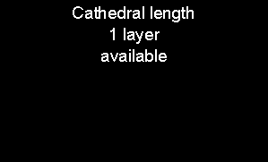 Text Box: Cathedral length1 layeravailable