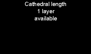 Text Box: Cathedral length1 layeravailable